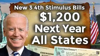 Just Released!! $1200 Fourth Stimulus Check UPDATE 3 Bills 4th Stimulus Package Monthly Proposal UBI
