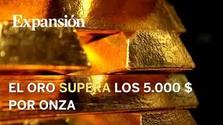 El oro supera por primera vez los 5 000 d&oacute;lares la onza