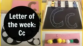 Learn the alphabets : Letter of the week series - (Letter C)