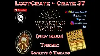 The Loot Company ~ J.K. Rowling's Wizarding World Crate 37 [Nov 2022] Opening