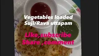 RAVA/SUJI UTTAPAM 