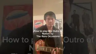 How to play the outro of #notion by The Rare Occasions #therareoccasions  #guitarlessons #guitar