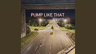 Pump Like That (Remix)