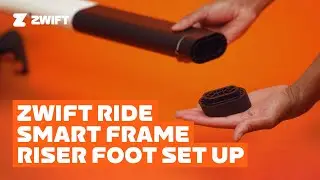 Zwift Ride Smart Frame Riser Foot Set Up