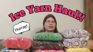 Ice Yarn haul!! Unboxing new yarns for winter projects!