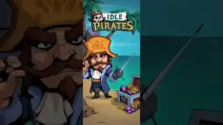 Idle Pirates Gameplay Part 1