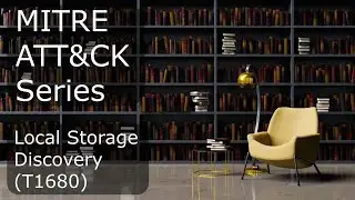 MITRE ATT&CK Series - Local Storage Discovery (T1680)
