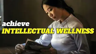 What is INTELLECTUAL WELLNESS?