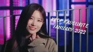 MY KPOP FAVOURITE JANUARY 2022
