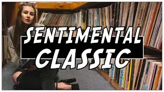 Sentimental Classic // Chill / Work / Party / Flex / Vibes // Black Screen Music Sound