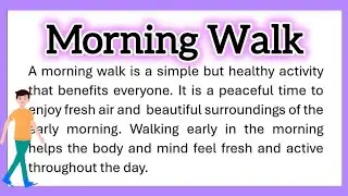 Morning Walk Essay Writing in English 250 Words by Smile Please World