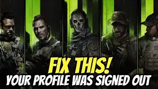 Исправление ошибки &laquo;Ваш профиль вышел из системы&raquo; в Call of Duty Warzone