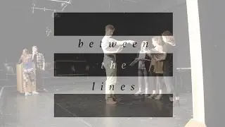 The Making of Between the Lines