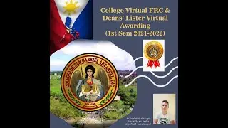 CDSGA COLLEGE FRC & DEANS' LISTER VIRTUAL AWARDING (2nd SEM 2020-2021) 27 MARCH/ 7:00 AM SUNDAY