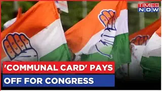 Muslim Vote Still With The Congress, BJP Slams Cong 'Tushtikaran' | 'Communal Card' Pays Off?