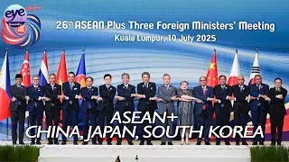 ASEAN+3 countries should continue to advance regional integration process: Chinese FM