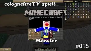 Minecraft FTB Monster - Folge 015 - Verscript und zugen&auml;ht! - german - deutsch