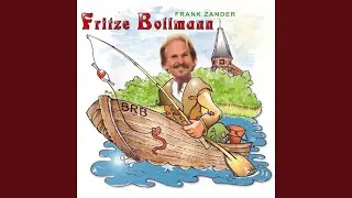 Fritze Bollmann (Beetzsee Version)