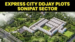 Express City DDJAY Plots in Sonipat #mdproperties #investment #luxuryhomes