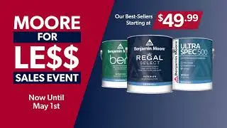 The Moore for Less Saves Event - Paint Shop - April 2025