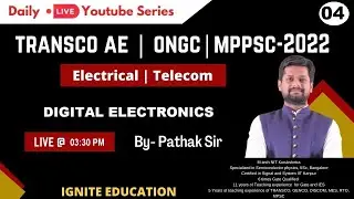 TRANSCO AE | ONGC-2022 | Basic Digital Electronics Session-04 | Rupendra Pathak Sir