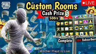 Live UC and Cash Rewards 💸 IN Custom rooms😍| ON 200 Subs RP Givaway | Witcher Playz | PUBG MOBILE