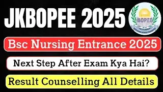 JKBOPEE Bsc Nursing Admissions Important Information For All Must Watch And Share Next Step And All