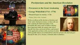 8. George Whitefield and the Beginning of the Great Awakening