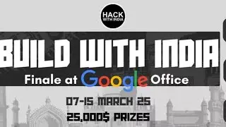 🚀 Build With India - Hackathon Finale at Google Office | $25,000 in Prizes!