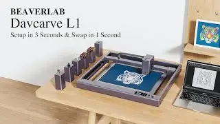 Now on Kickstarter: Davcarve L1 - Multi-Module Laser Engraver & DIY Machine