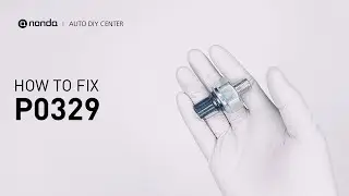 How to Fix P0329 Engine Code in 2 Minutes [1 DIY Method / Only $10.93]