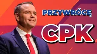 NAWROCKI: PRZYWR&Oacute;CĘ CPK