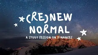 Study Session: (Re)new Normal (Finances) | Josh Anderson | theHeart Boone