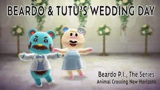 Beardo & Tutu's Wedding Day - Animal Crossing: New Horizons
