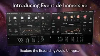 Introducing Eventide Immersive Plug-ins