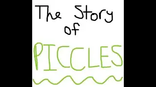 The Story of Piccles- Group #64
