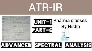 ATR-IR|Unit-1|Part-6|Advanced Spectral Analysis|m.Pharma 2sem|Pharma classes by Nisha|@mpharmanotes😊