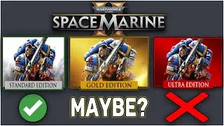 Space Marine 2  Which Best Edition To Buy