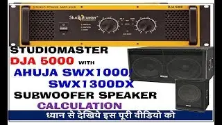 Studiomaster DJA 5000 with ahuja SWX1000/SWX1300dx subwoofer speaker