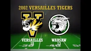 2002 | Warsaw Wildcats at Versailles Tigers | Week 4