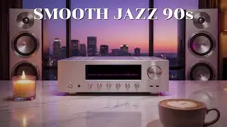 Smooth SAXOPHONE 90s Jazz for Relaxing - The BEST 90s Smooth Jazz Saxophone Music