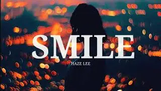 SMILE // Haze