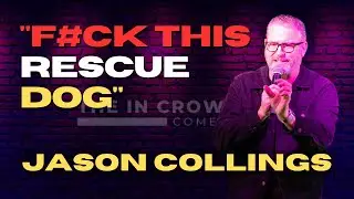 I&rsquo;m a French Bulldog&rsquo;s Stepdad | Jason Collings | Stand Up Comedy