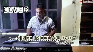 Cover II SINCE I MEET YOU BABY - Oscar Harris II Eman Luluporo