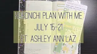 Hobonichi Plan With Me | July 15-21 | Ft. Ashley Ann Laz