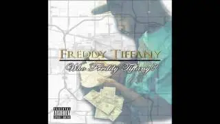 Freddy Tiffany - Bandz Onn