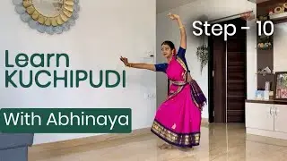 Kuchipudi dance steps | Step 10 Tutorial | Learn Kuchipudi with Abhinaya