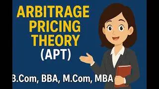 Arbitrage Pricing Theory (APT) | CAPM vs APT | Portfolio Management