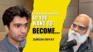 SO YOU WANT TO BECOME... EP-08 | Suresh Eriyat | Animator | Studio Eeksaurus | Edu-Podcast |