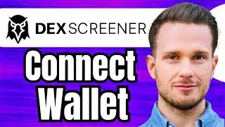 How to Connect a Wallet to DEX Screener